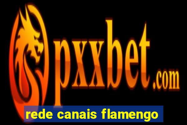 rede canais flamengo